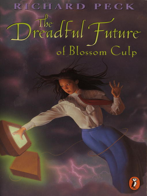 Title details for The Dreadful Future of Blossom Culp by Richard Peck - Wait list